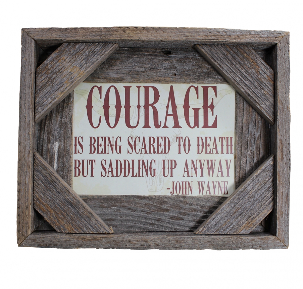 John Wayne Courage Sign - Cattle Kate